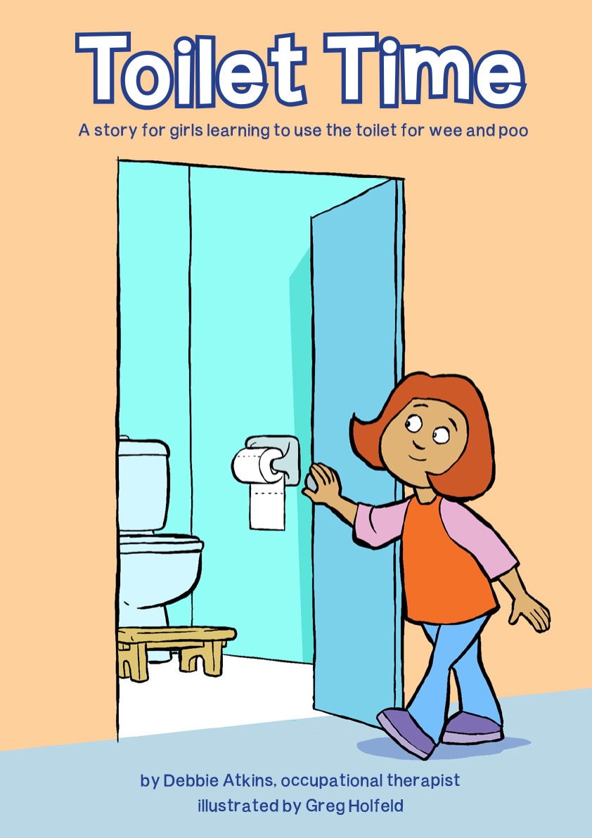Girls Toilet Time set: A story for girls learning to use the toilet for wee and poo