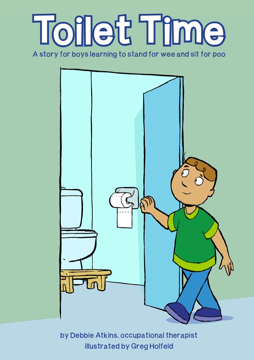 Toilet Time: A story for boys learning to stand for wee and sit for poo