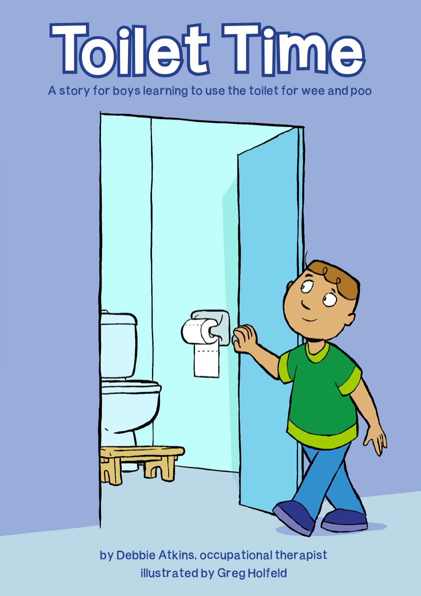 Toilet Time: A story for boys learning to use the toilet for wee and poo